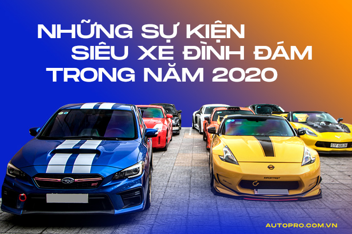 Điểm lại loạt sự kiện siêu xe 2020: Nguyễn Quốc Cường rời Hành trình siêu xe, Evo Team thành lập và bộ đôi siêu phẩm 100 tỷ của đại gia Hoàng Kim Khánh