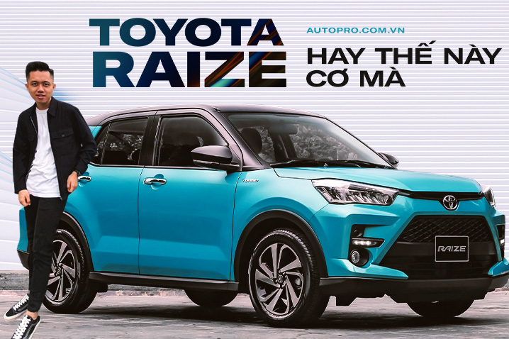Đây là những điểm sales nên dùng để thuyết phục khách hàng mua Toyota Raize